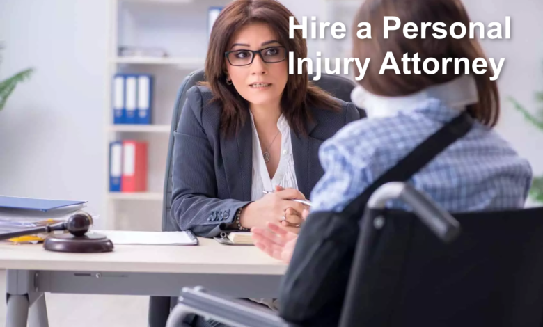 Hire a Personal Injury Attorney